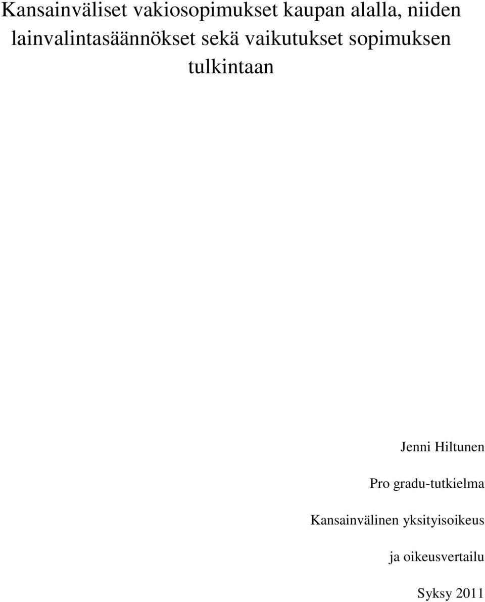 sopimuksen tulkintaan Jenni Hiltunen Pro