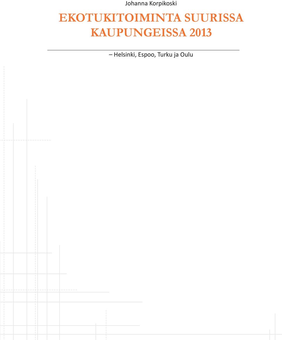 SUURISSA KAUPUNGEISSA