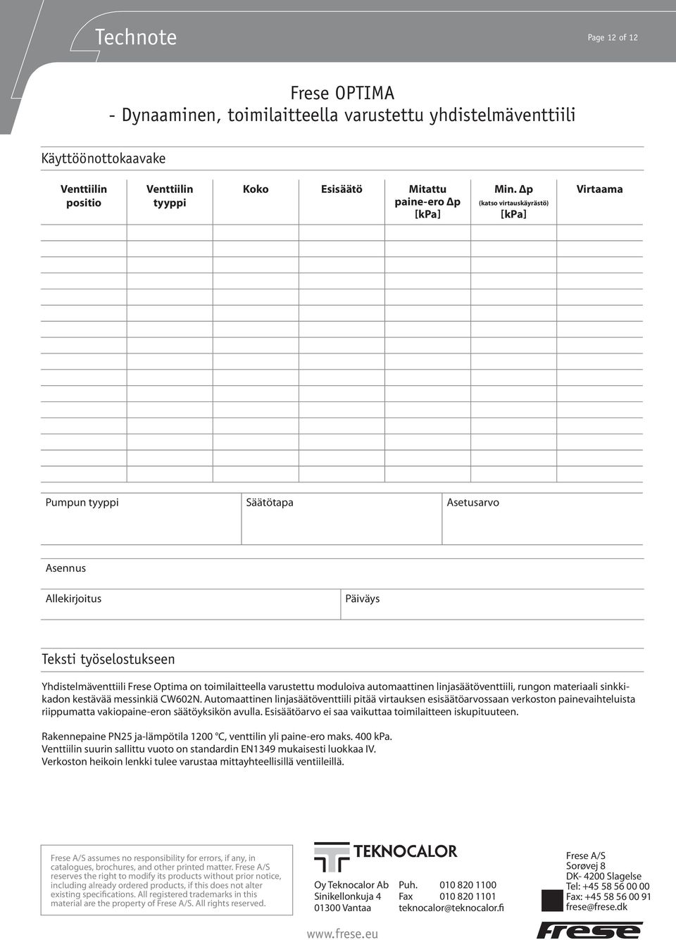 moduloiva automaattinen linjasäätöventtiili, rungon materiaali sinkkikadon kestävää messinkiä CW62N.