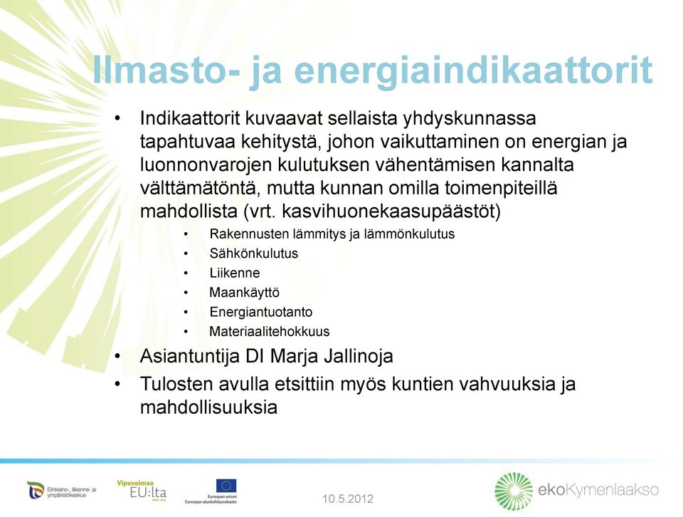 mahdollista (vrt.