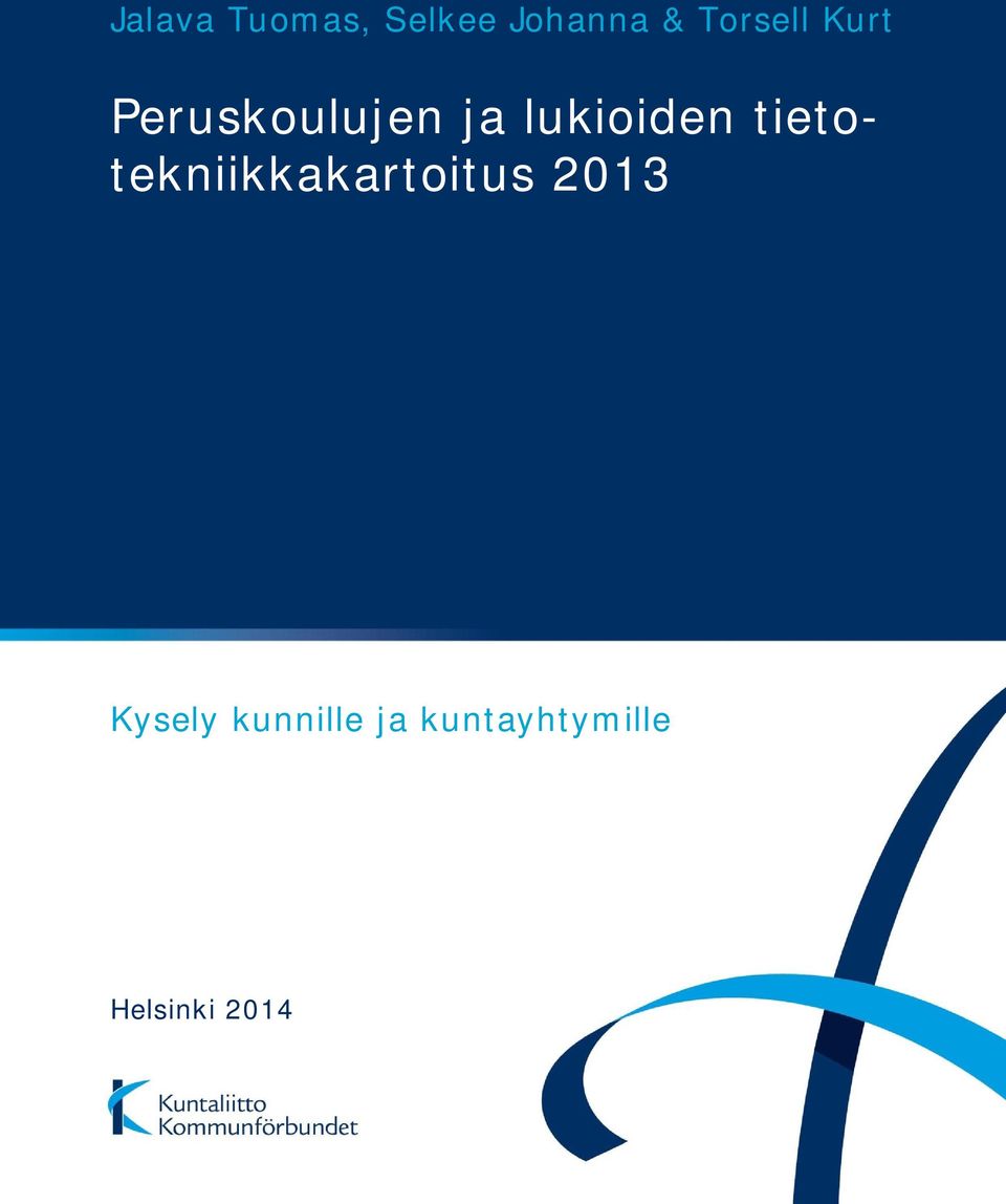 lukioiden tietotekniikkakartoitus
