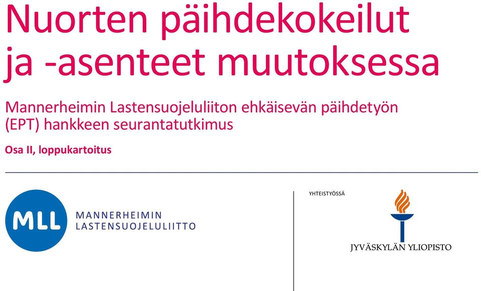 Lastensuojeluliiton ehkäisevän päihdetyön