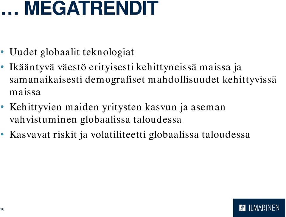 kehittyvissä maissa Kehittyvien maiden yritysten kasvun ja aseman