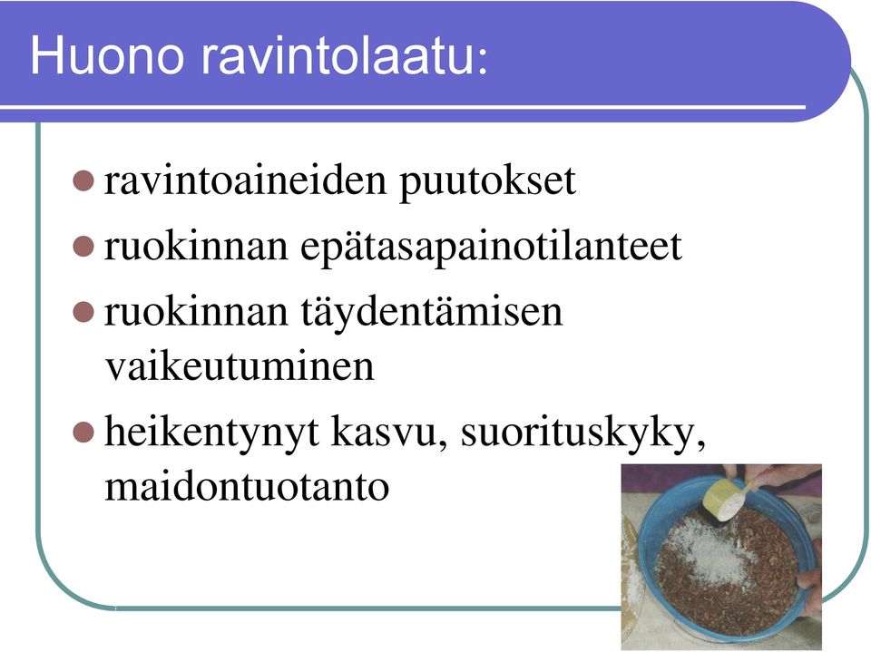 epätasapainotilanteet ruokinnan