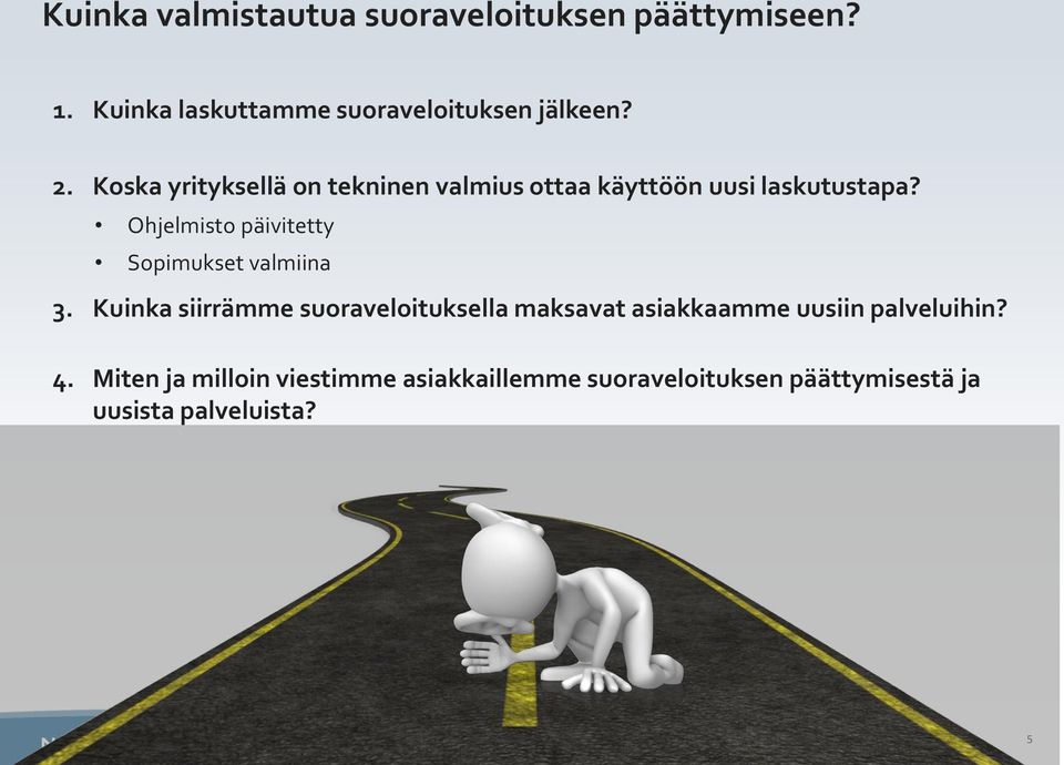 Ohjelmisto päivitetty Sopimukset valmiina 3.