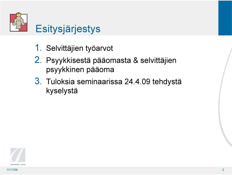 Psyykkisestä pääomasta & selvittäjien