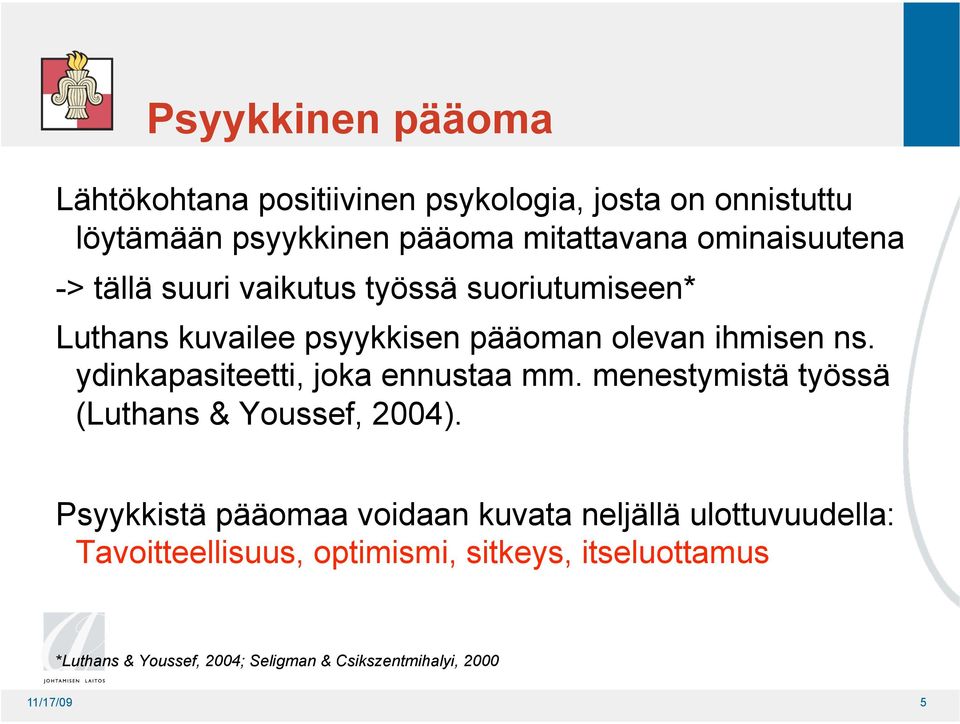 Selvittäjän työarvot ja psyykkinen pääoma - PDF Ilmainen lataus