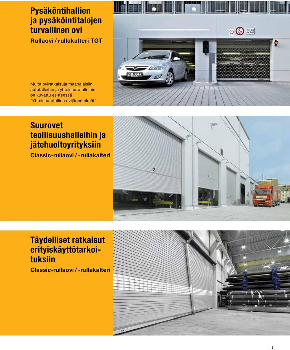 Yhteisautotallien ovijärjestelmät Suurovet teollisuushalleihin ja jätehuoltoyrityksiin