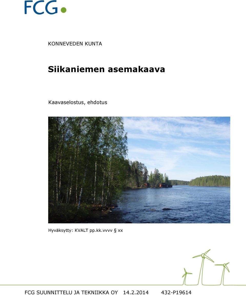 Hyväksytty: KVALT pp.kk.