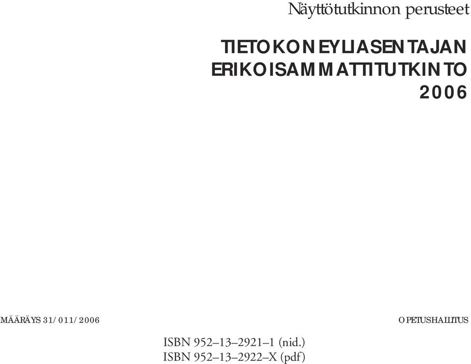 ERIKOISAMMATTITUTKINTO 2006 MÄÄRÄYS