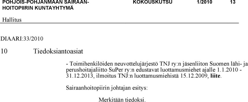 ry:n edustavat luottamusmiehet ajalle 1.1.2010-31.12.