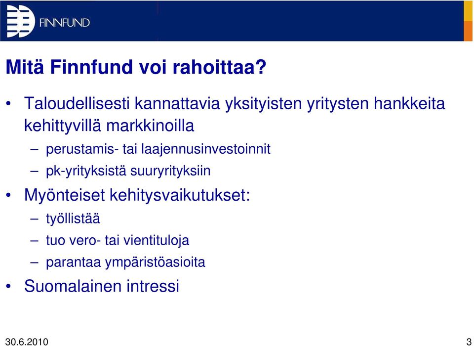 markkinoilla perustamis- tai laajennusinvestoinnit pk-yrityksistä