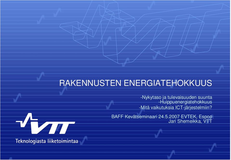 -Mitä vaikutuksia ICT-järjestelmiin?