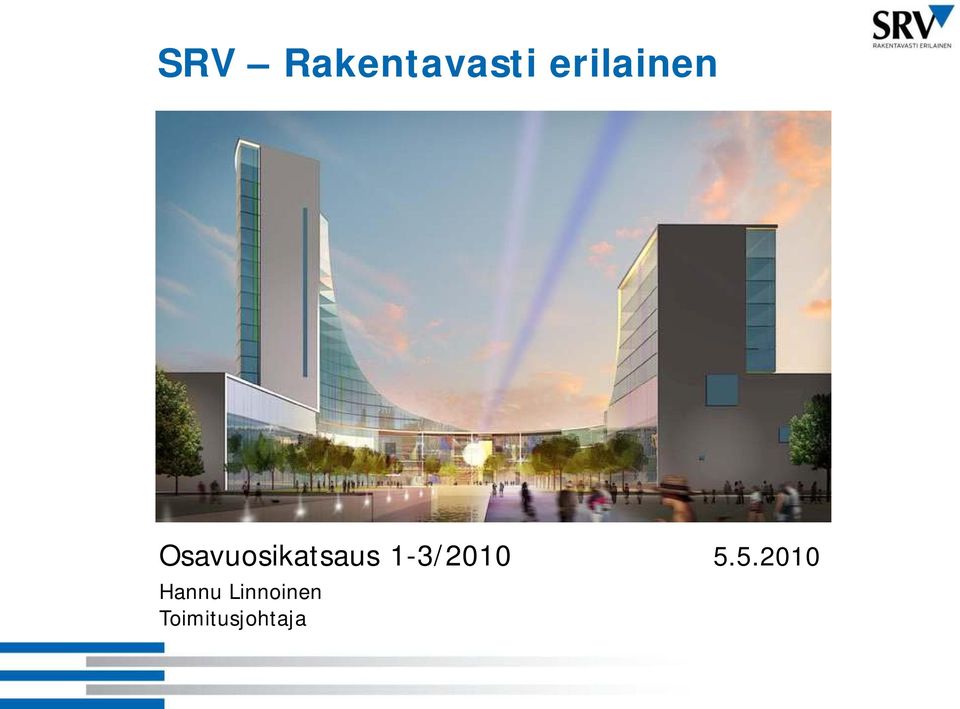 5.2010 Hannu Linnoinen