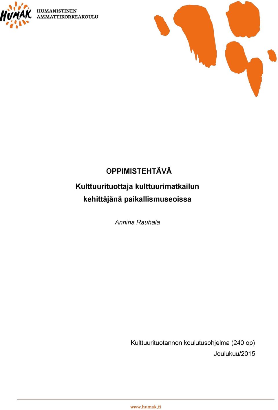 paikallismuseoissa Annina Rauhala