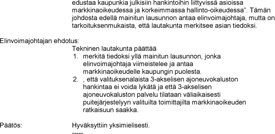 Elinvoimajohtajan ehdotus: Tekninen lautakunta päättää 1.