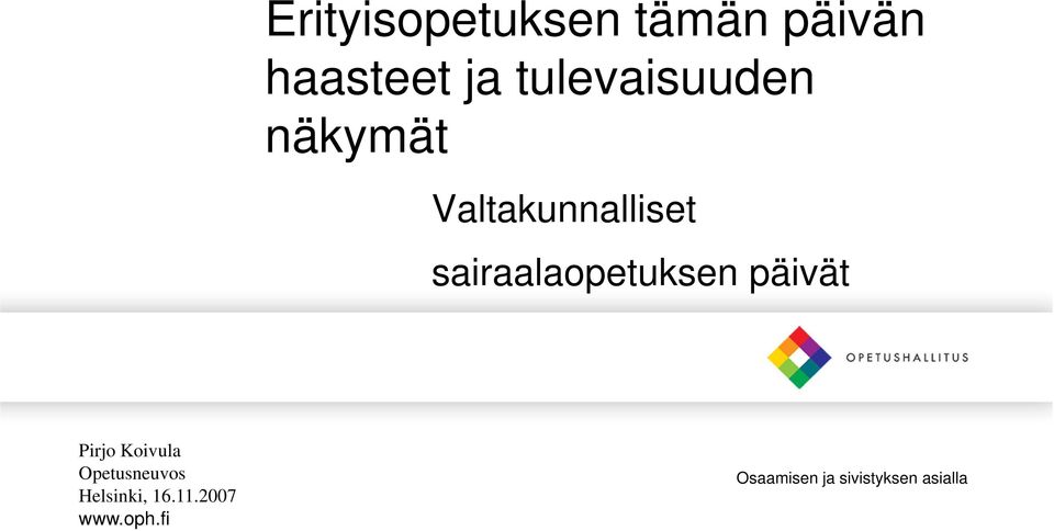 sairaalaopetuksen päivät Pirjo Koivula