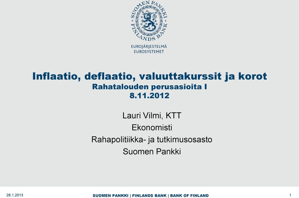 2012 Lauri Vilmi, KTT Ekonomisti