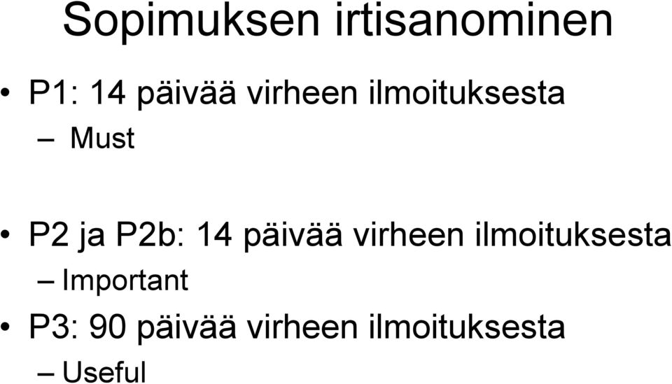 päivää virheen ilmoituksesta Important