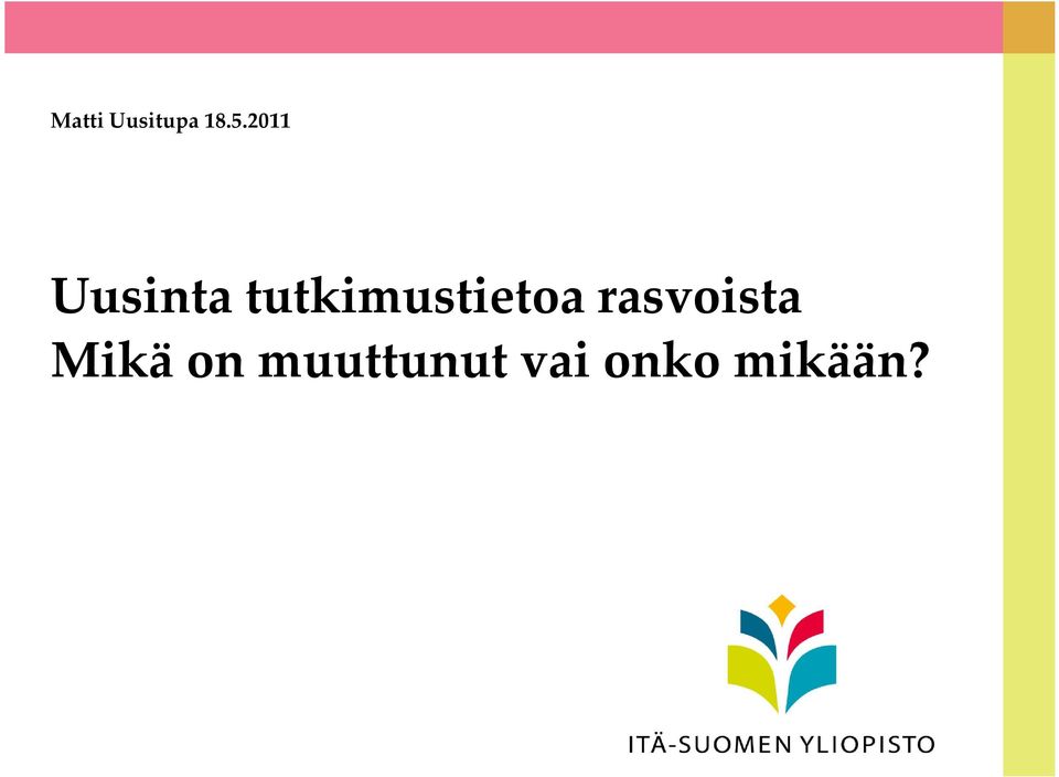 tutkimustietoa