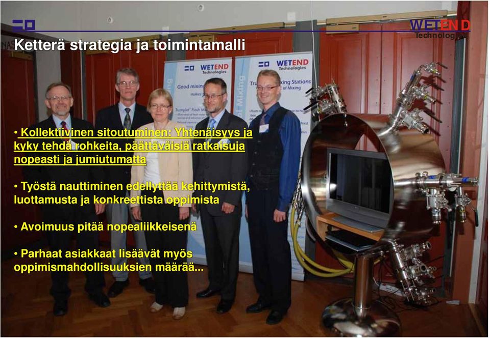 nauttiminen edellyttää kehittymistä, luottamusta ja konkreettista oppimista
