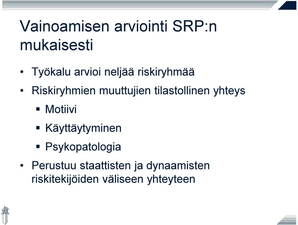 yhteys Motiivi Käyttäytyminen Psykopatologia Perustuu