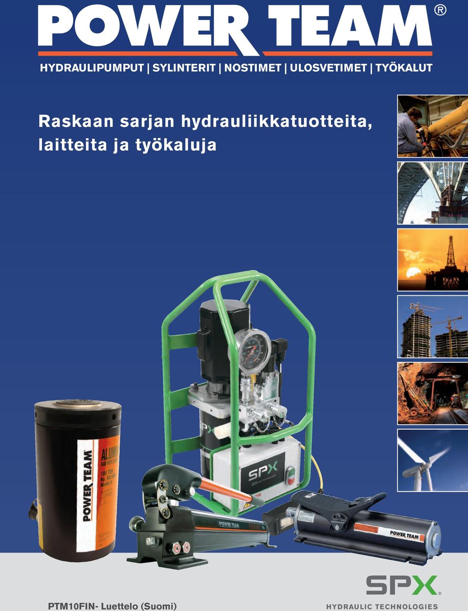 hydrauliikkatuotteita, laitteita ja