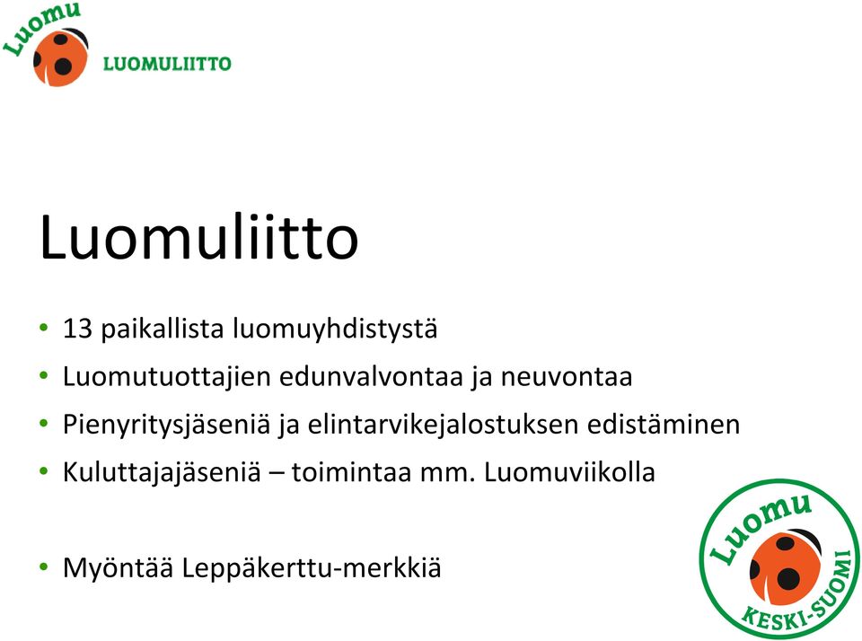 Pienyritysjäseniä ja elintarvikejalostuksen