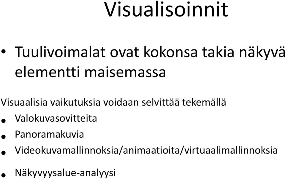 selvittää tekemällä Valokuvasovitteita Panoramakuvia