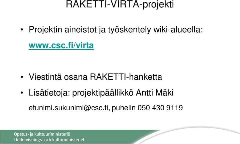 fi/virta Viestintä osana RAKETTI-hanketta