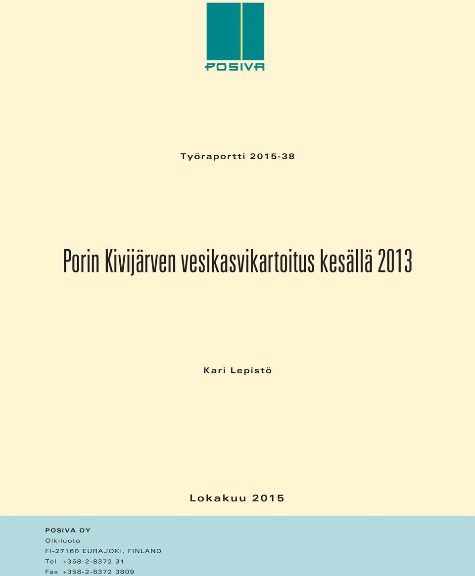 Lokakuu 2015 POSIVA OY Olkiluoto FI-27160