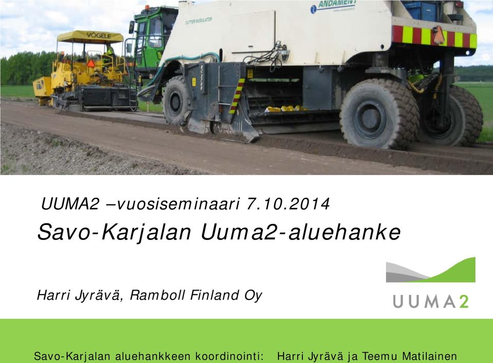 2014 Savo-Karjalan Uuma2-aluehanke Harri Jyrävä,