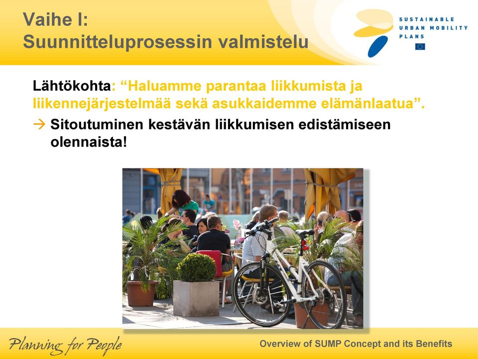 liikennejärjestelmää sekä asukkaidemme