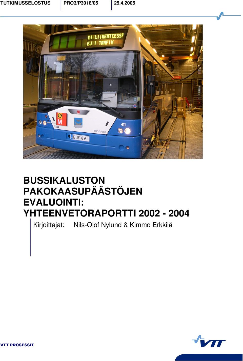 EVALUOINTI: YHTEENVETORAPORTTI 2002-2004