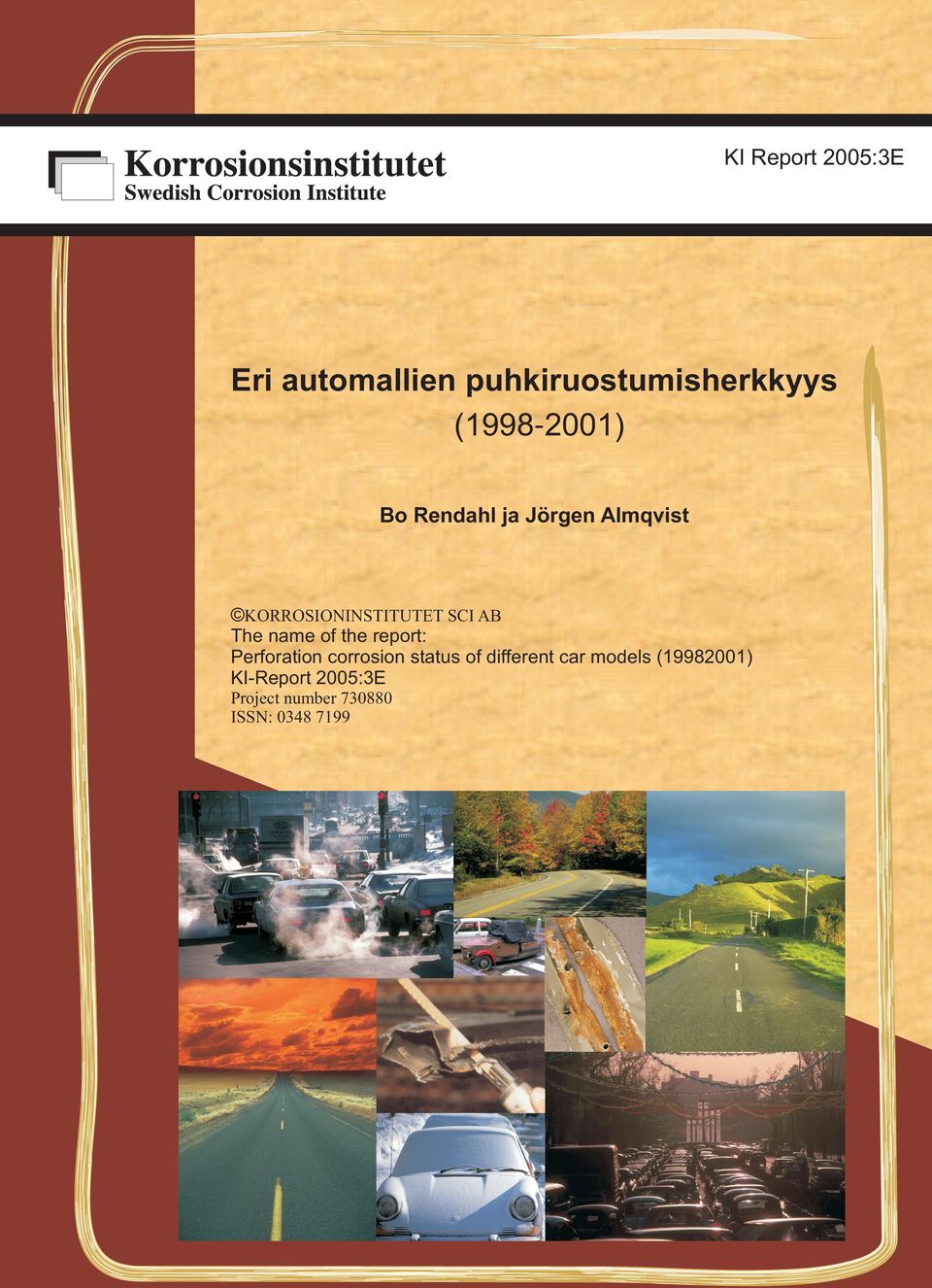 report: Perforation corrosion status of different car models