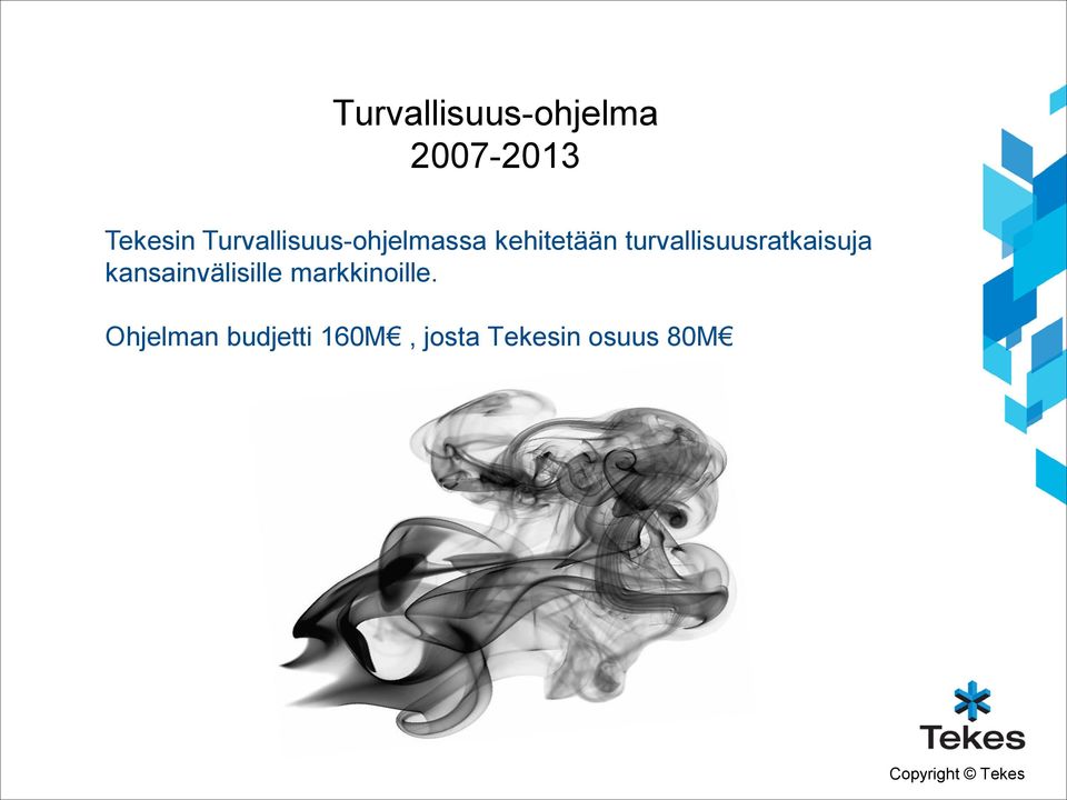 turvallisuusratkaisuja kansainvälisille