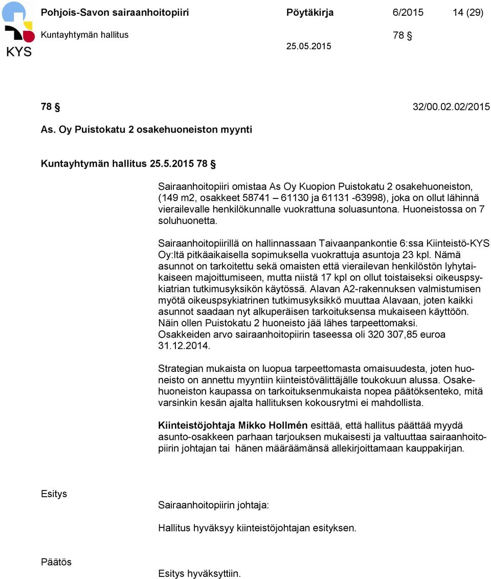 As. Oy Puistokatu 2 osakehuoneiston myynti Kuntayhtymän hallitus 25.