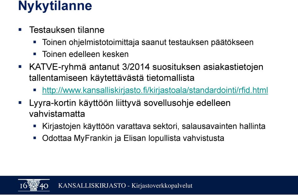 kansalliskirjasto.fi/kirjastoala/standardointi/rfid.