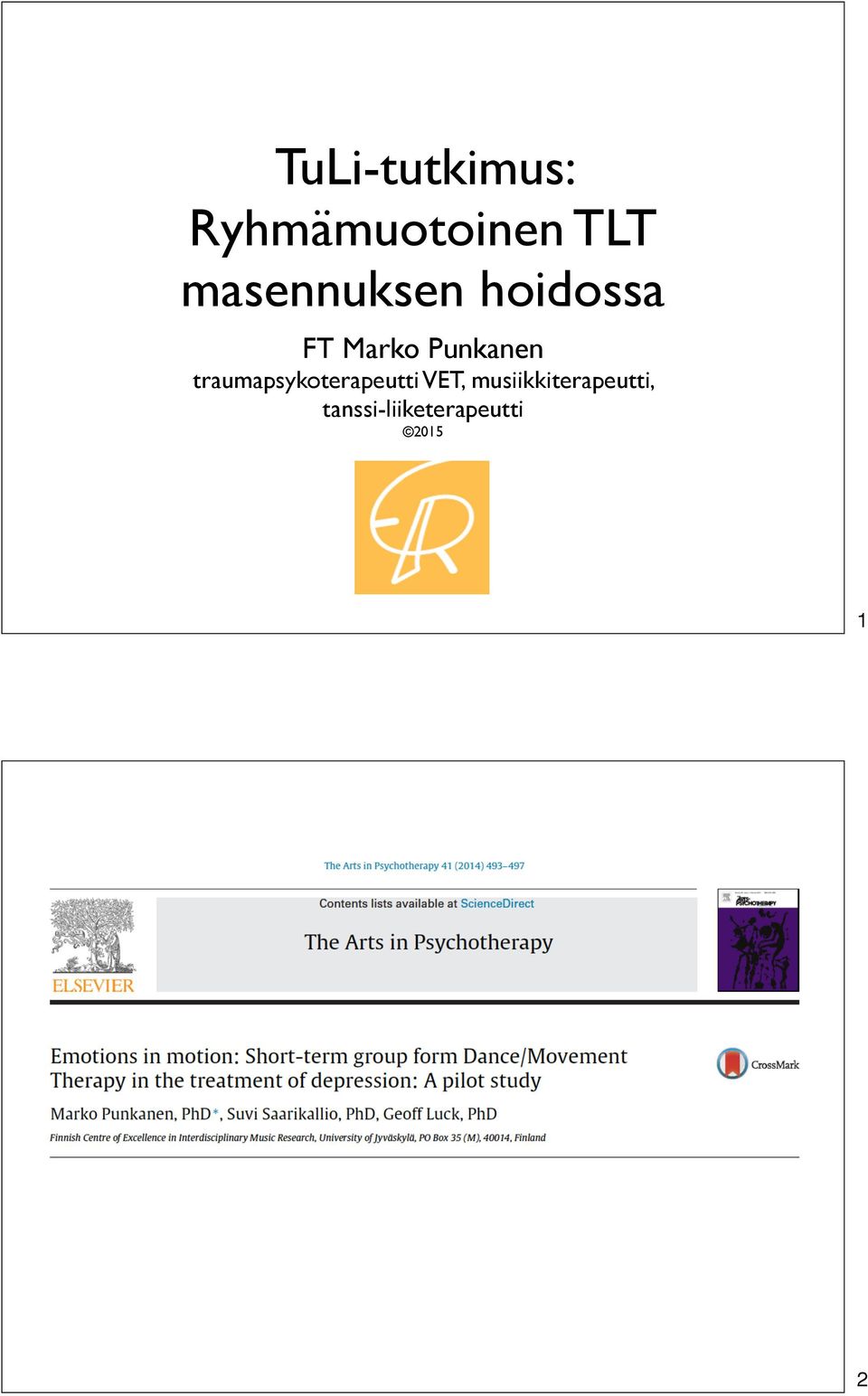 Punkanen traumapsykoterapeutti VET,