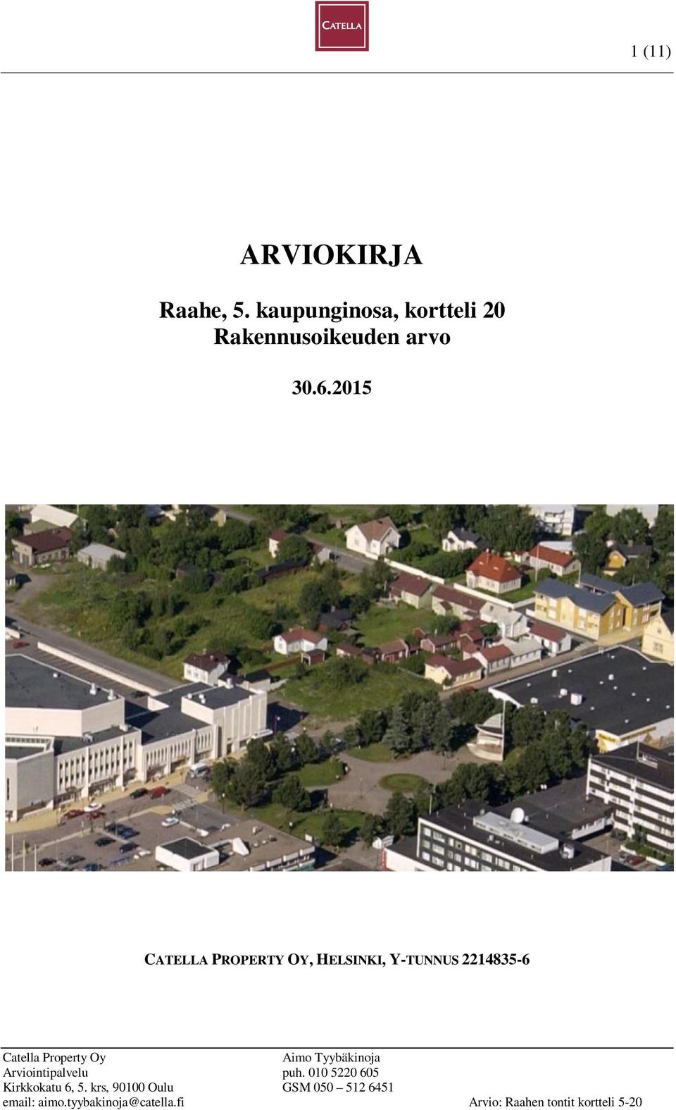 Rakennusoikeuden arvo 30.6.