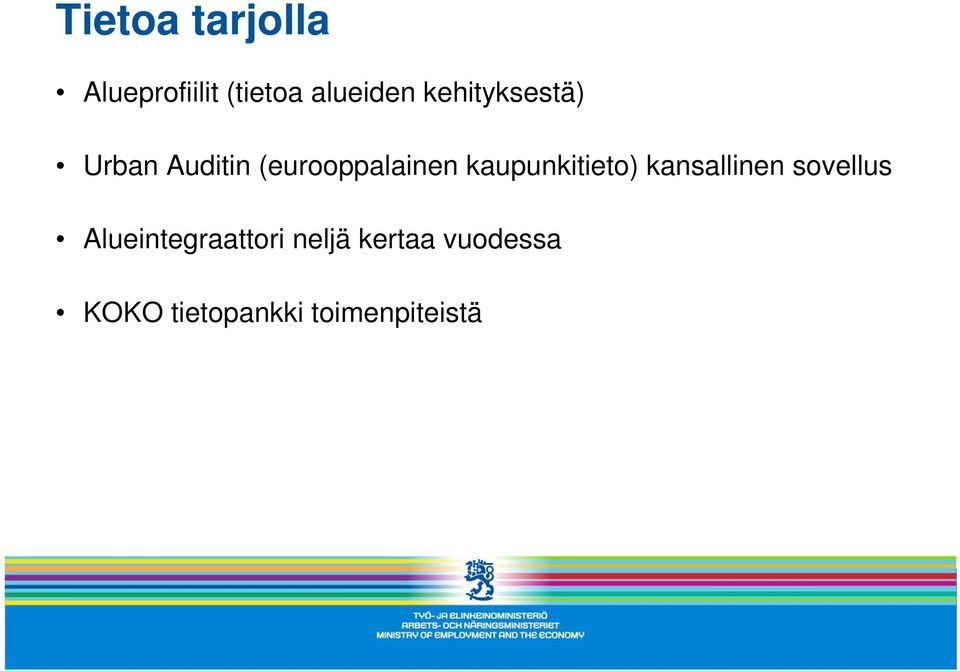 kaupunkitieto) kansallinen sovellus