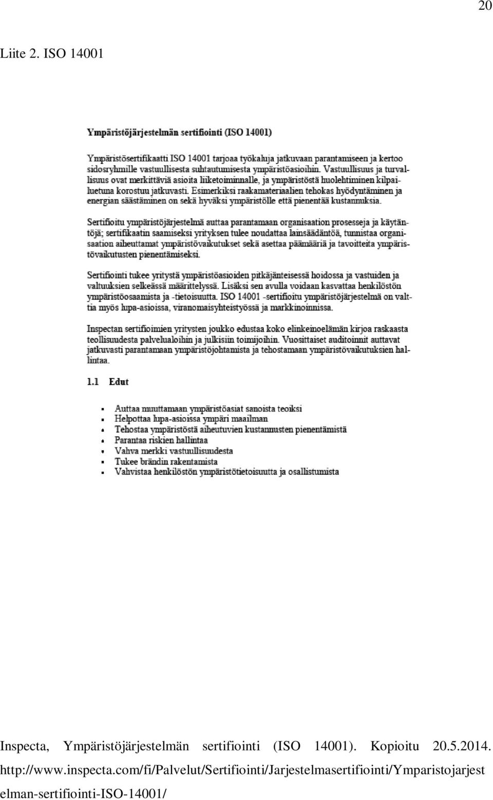 (ISO 14001). Kopioitu 20.5.2014. http://www.inspecta.