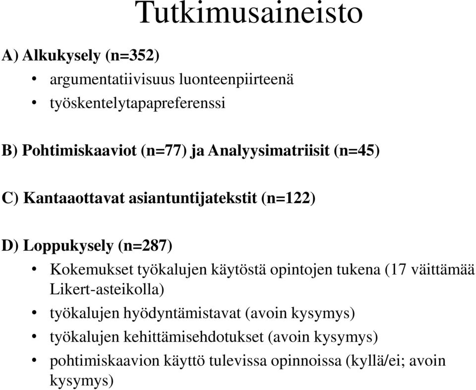 (n=287) Kokemukset työkalujen käytöstä opintojen tukena (17 väittämää Likert-asteikolla) työkalujen hyödyntämistavat