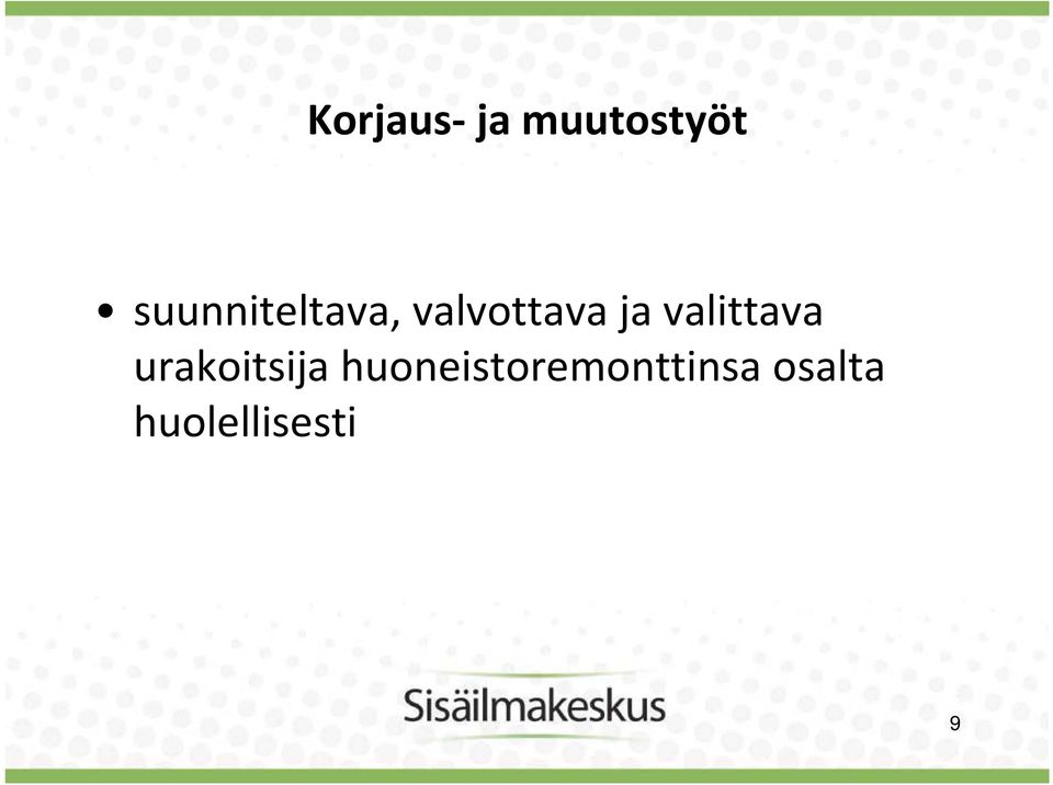 valittava urakoitsija