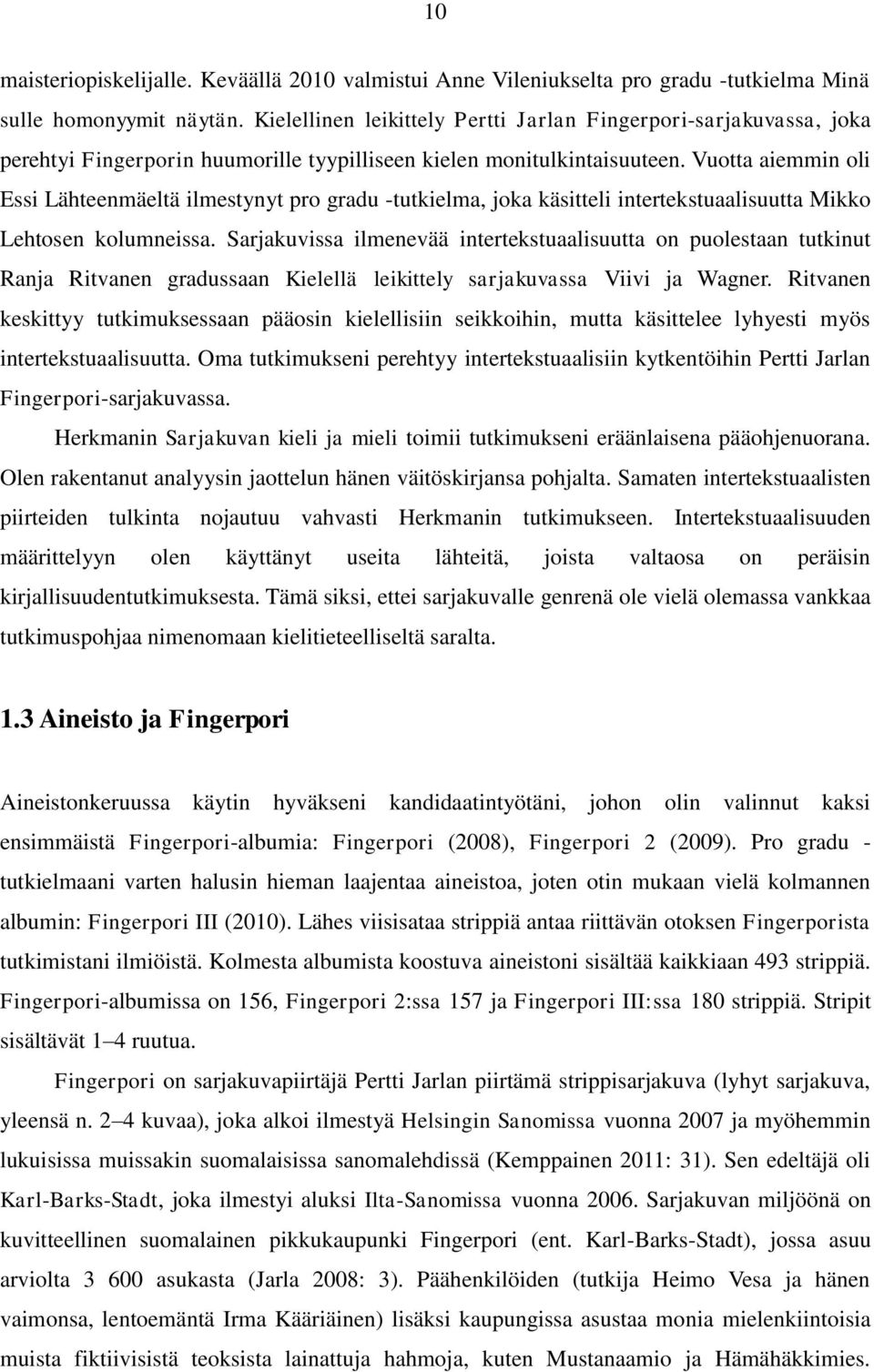 INTERTEKSTUAALISUUS HUUMORIN ELEMENTTINÄ FINGERPORI-SARJAKUVASSA - PDF Free  Download