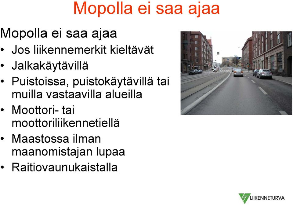 muilla vastaavilla alueilla Moottori- tai