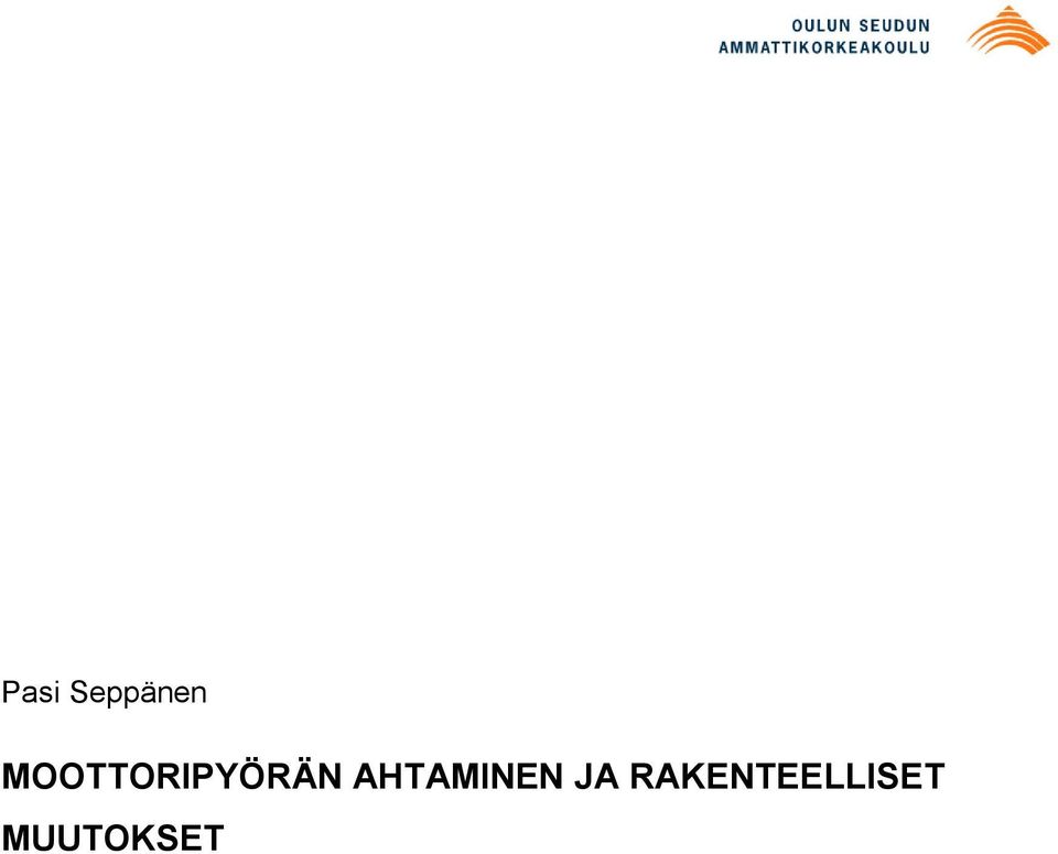 AHTAMINEN JA