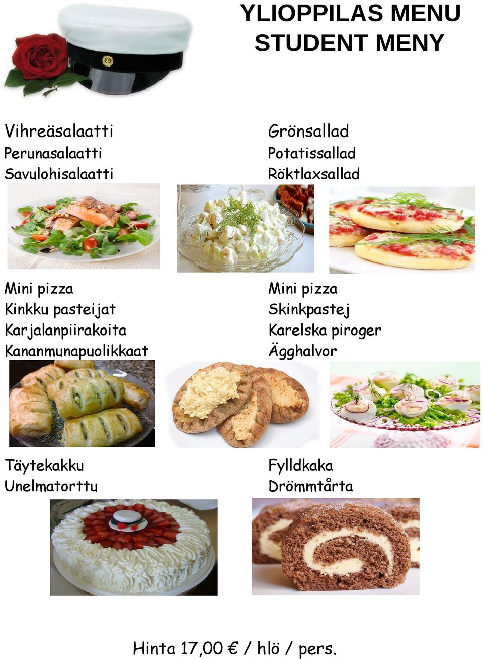Karjalanpiirakoita Kananmunapuolikkaat Mini pizza Skinkpastej Karelska