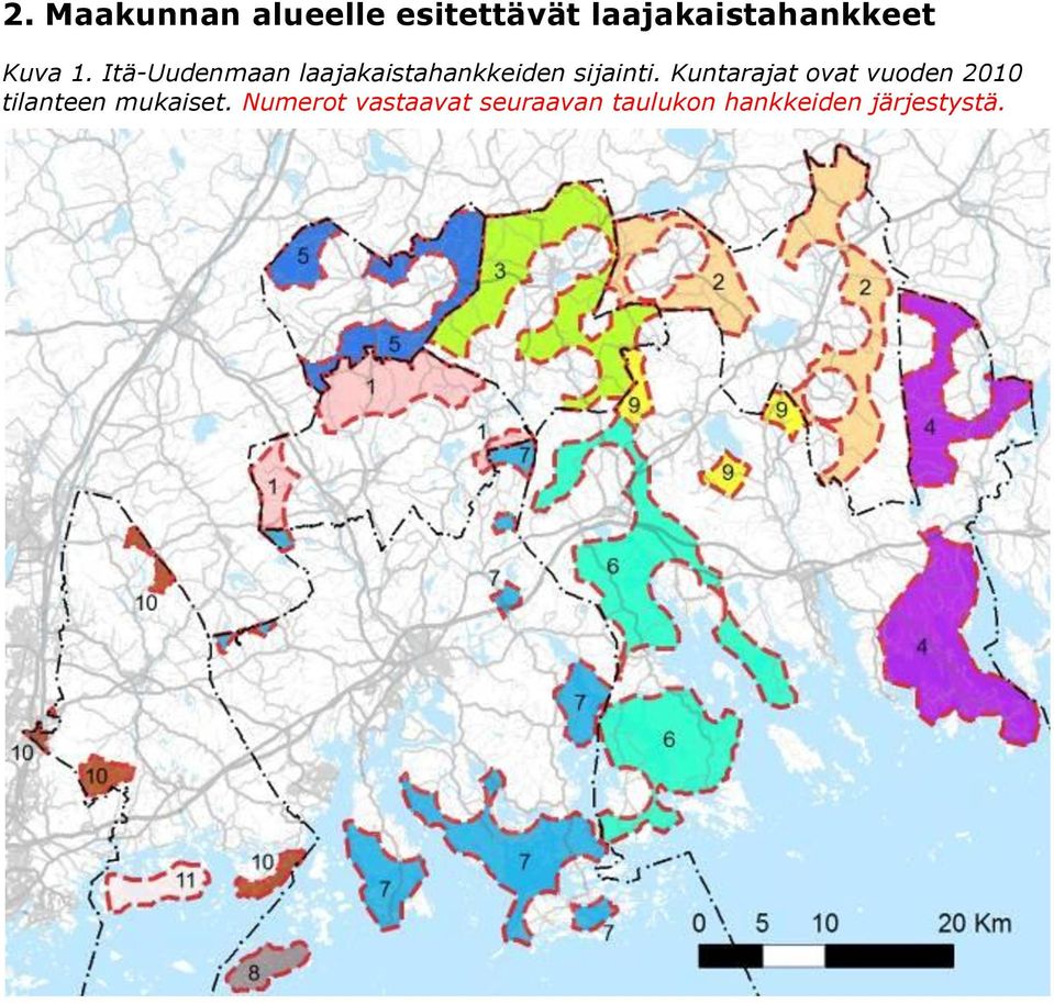 Kuntarajat ovat vuoden 2010 tilanteen mukaiset.