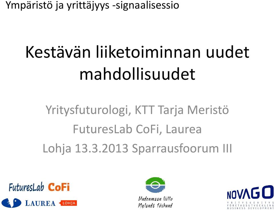 Yritysfuturologi, KTT Tarja Meristö